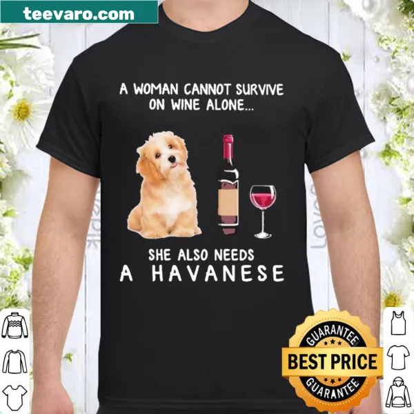 Playful shirt: 'A woman cannot survive on wine alone; she needs a cockapoo'