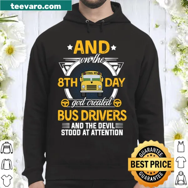 Shirt honoring bus drivers with humorous text