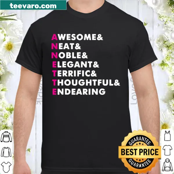 Personalized shirt featuring the name Annette with positive descriptors