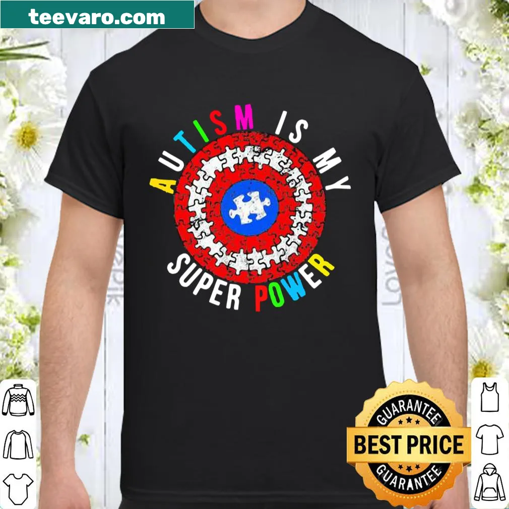 Shirt displaying the message 'Autism Is My Super Power' with a shield design