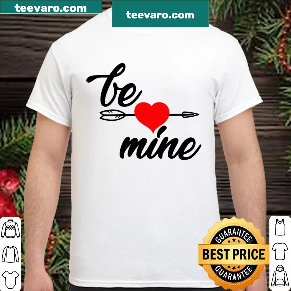 Be Mine shirt with romantic graphic for Valentine's Day