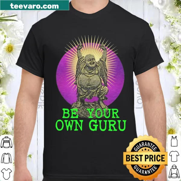 Inspirational shirt with the phrase 'Be Your Own Guru' in bold typography