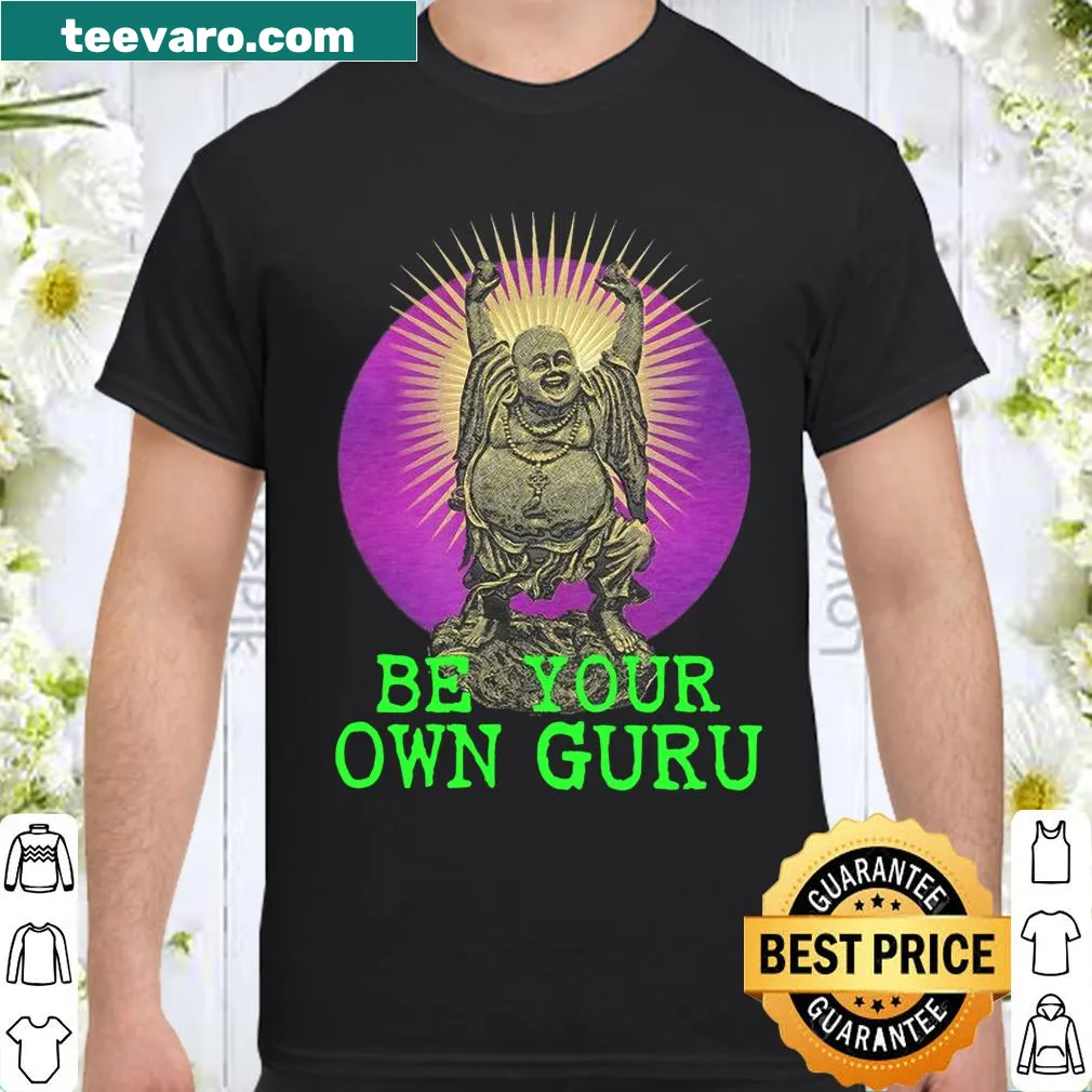 Inspirational shirt with the phrase 'Be Your Own Guru' in bold typography