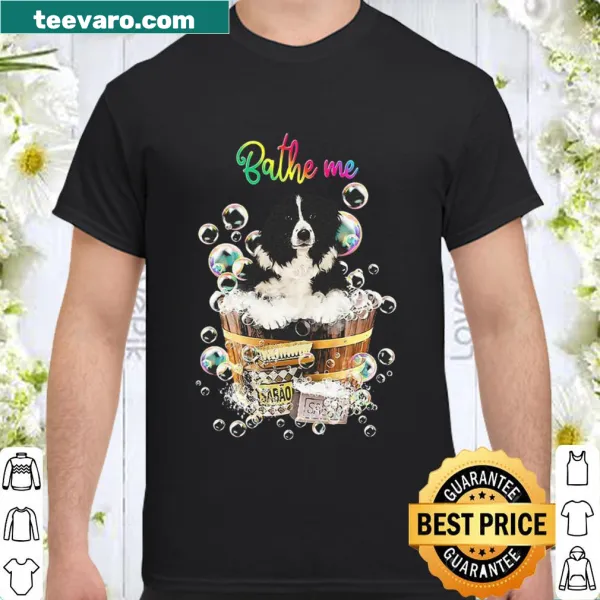 Playful 'Bathe Me' Border Collie graphic on a casual t-shirt