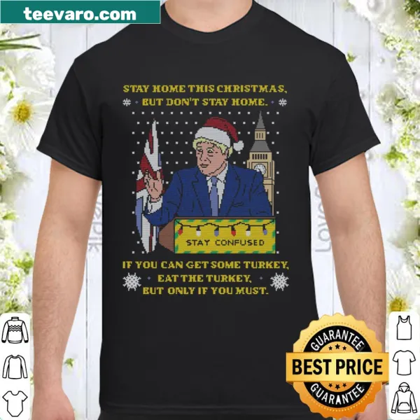 Funny Christmas shirt referencing Boris Johnson's lockdown speech