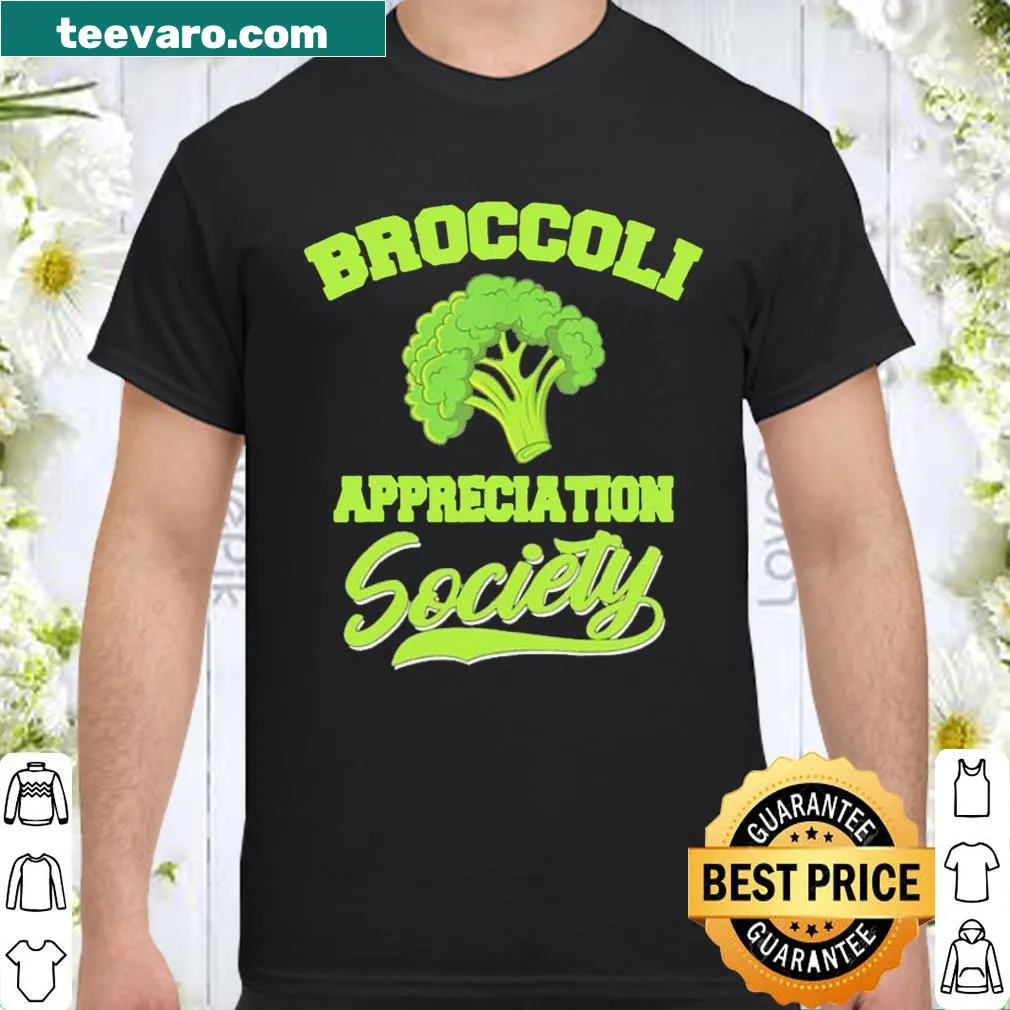 Shirt with humorous text about broccoli appreciation