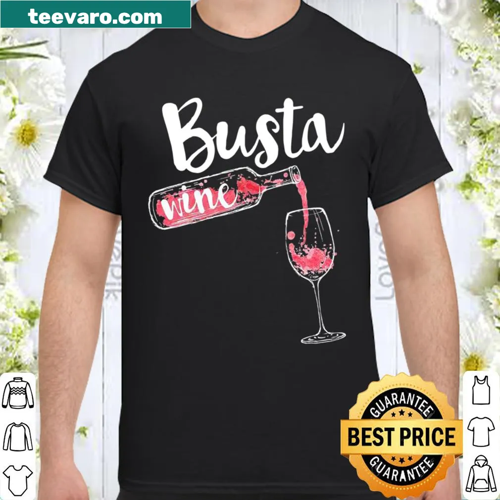 Playful shirt with the phrase 'Busta wine fitness' in fun typography