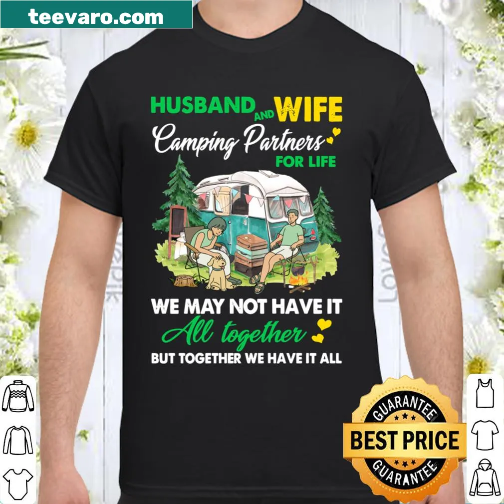 Shirt with 'Husband and Wife Camping Partners For Life' text