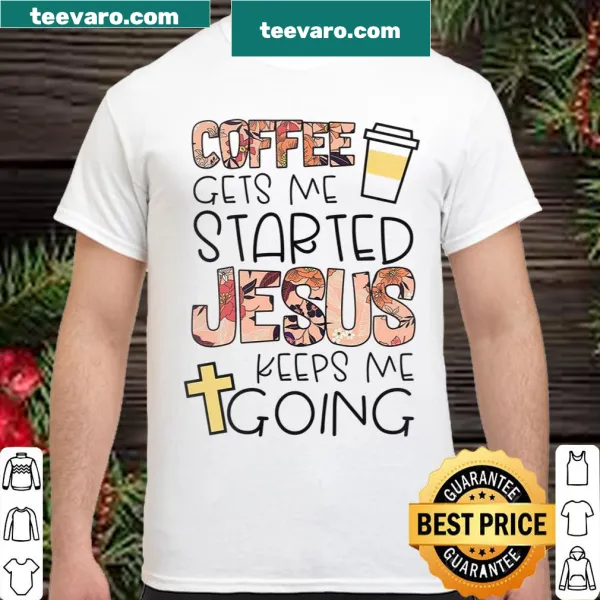 Wholesome coffee and faith-themed shirt