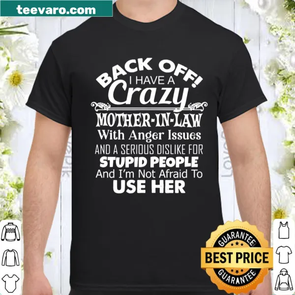 Funny shirt that says 'Crazy Mother-In-Law' for family humor.