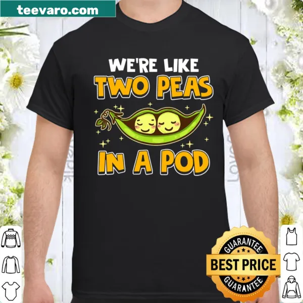Typography design saying 'We're Like Two Peas In A Pod.'