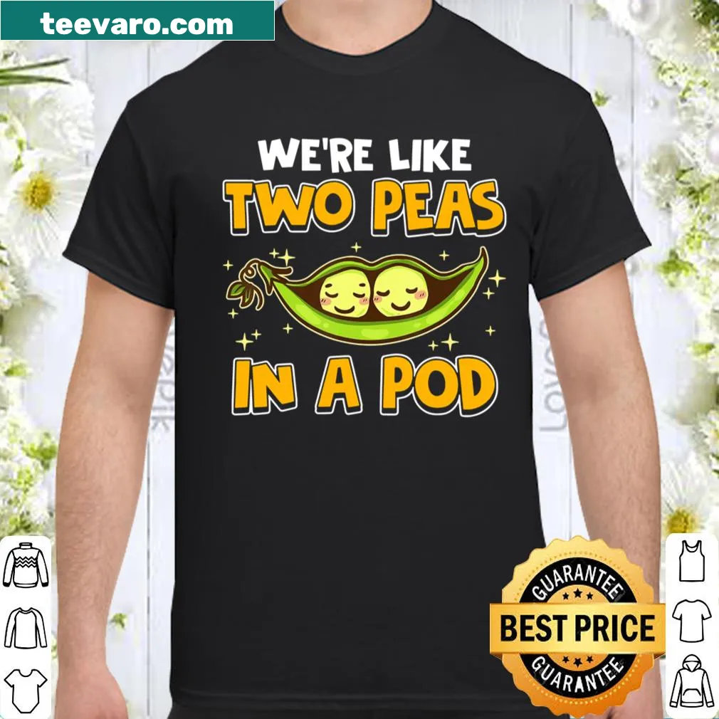Typography design saying 'We're Like Two Peas In A Pod.'