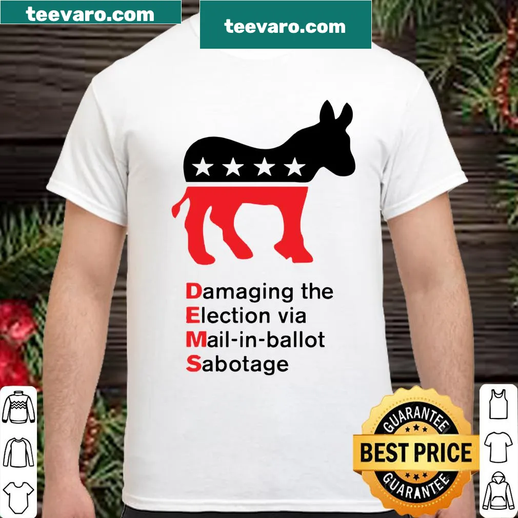 Humorous shirt on election and mail-in ballots