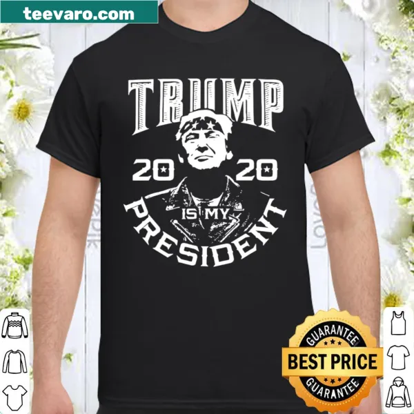Shirt with text 'Donald Trump Is My President' for political support