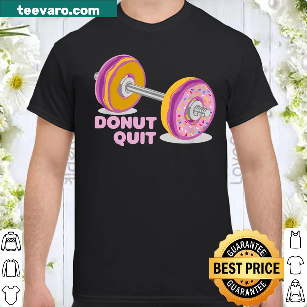 Funny fitness shirt with the phrase Donut Quit and gym graphics