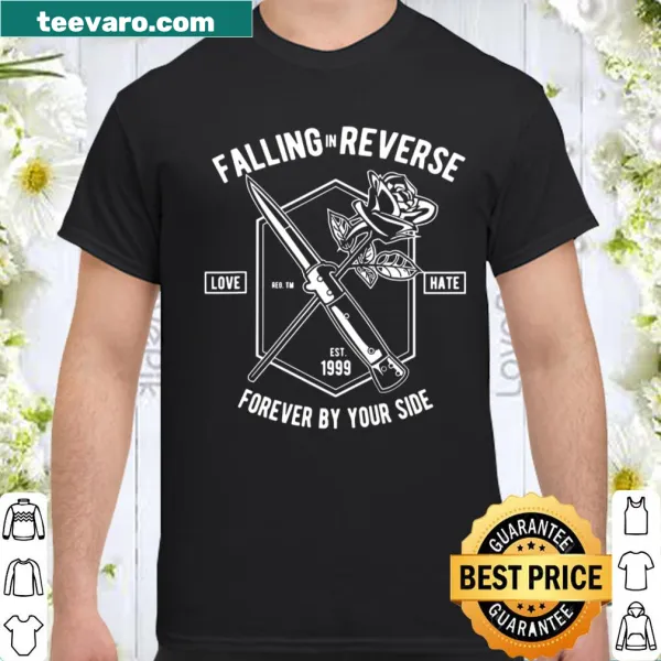 Sentimental shirt featuring lyrics from Falling In Reverse about love and loyalty.