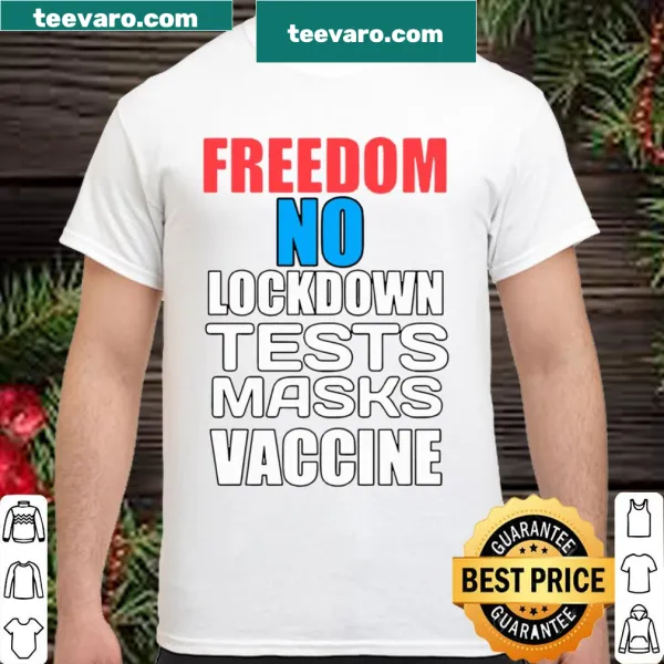 Bold statement shirt about freedom during Covid-19
