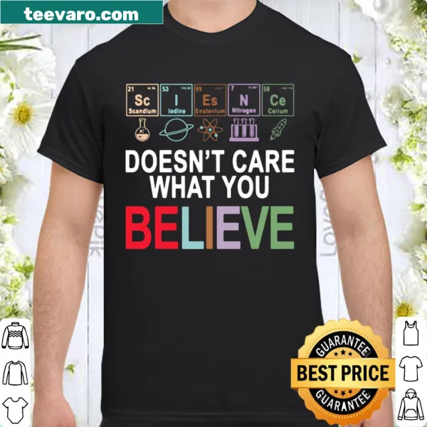 T-shirt with a humorous take on science and belief