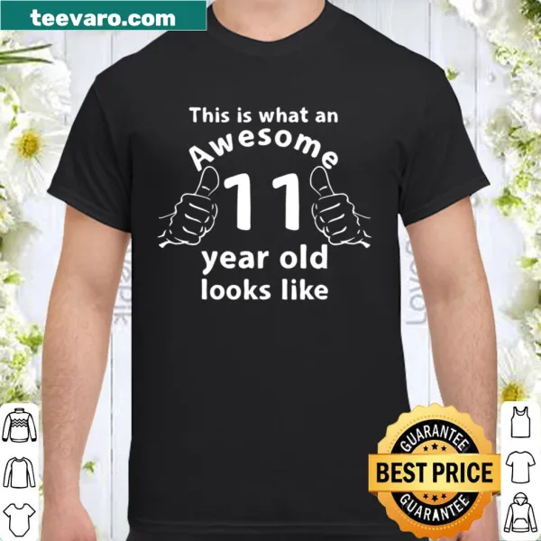 Funny shirt for 11-year-olds with text about being awesome
