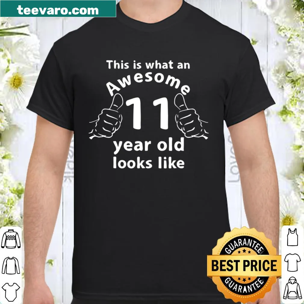 Funny shirt for 11-year-olds with text about being awesome