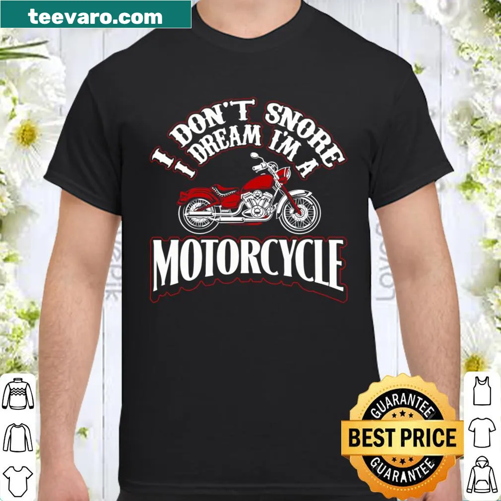 Humorous motorcycle t-shirt with 'I Don't Snore' text