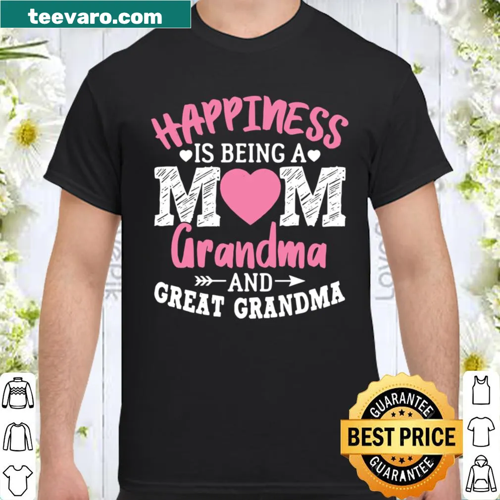 Heartfelt shirt celebrating being a mom, grandma, and great grandma