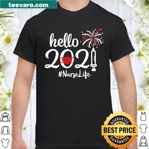 Stylish t-shirt for nurses with 'Hello 2021 Nurse Life' text