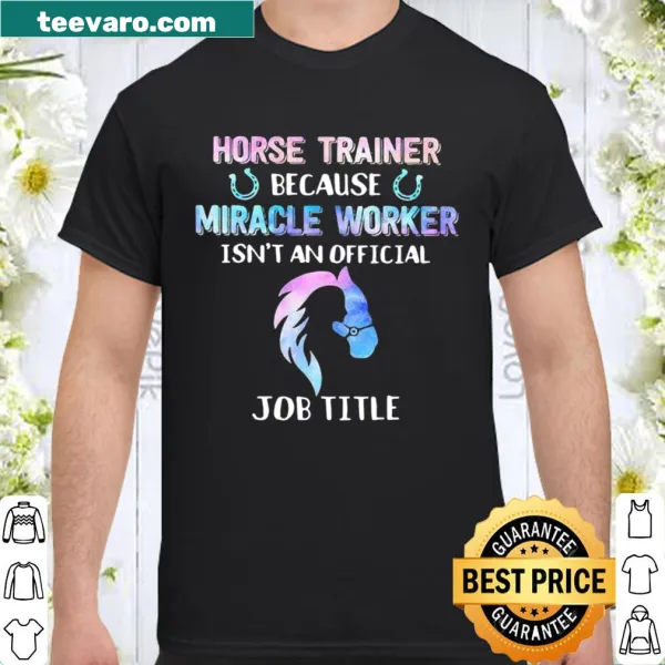 Funny horse trainer shirt with humorous slogan
