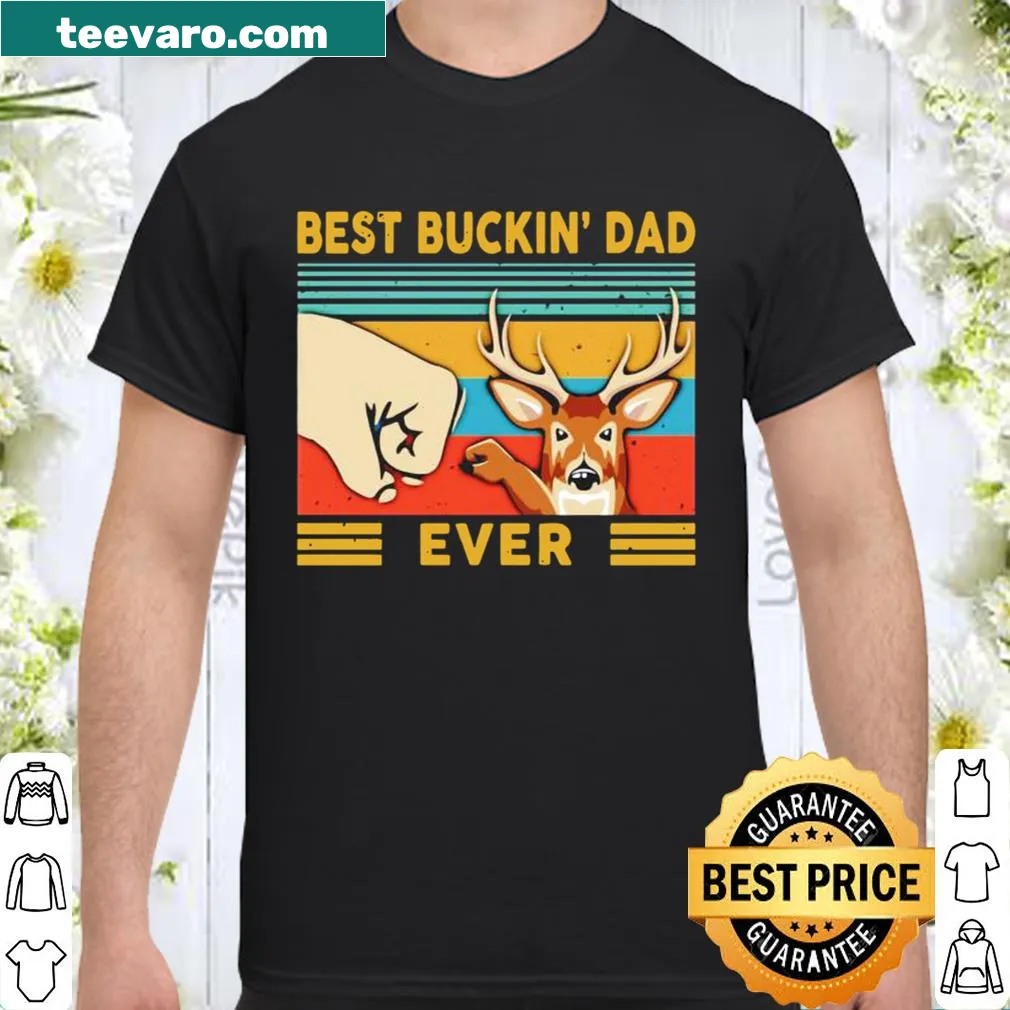 Vintage style shirt with 'Best Buckin’ Dad Ever' text