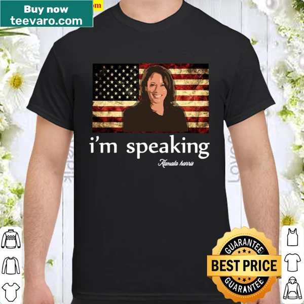 Patriotic shirt with the phrase I'm Speaking and American flag design
