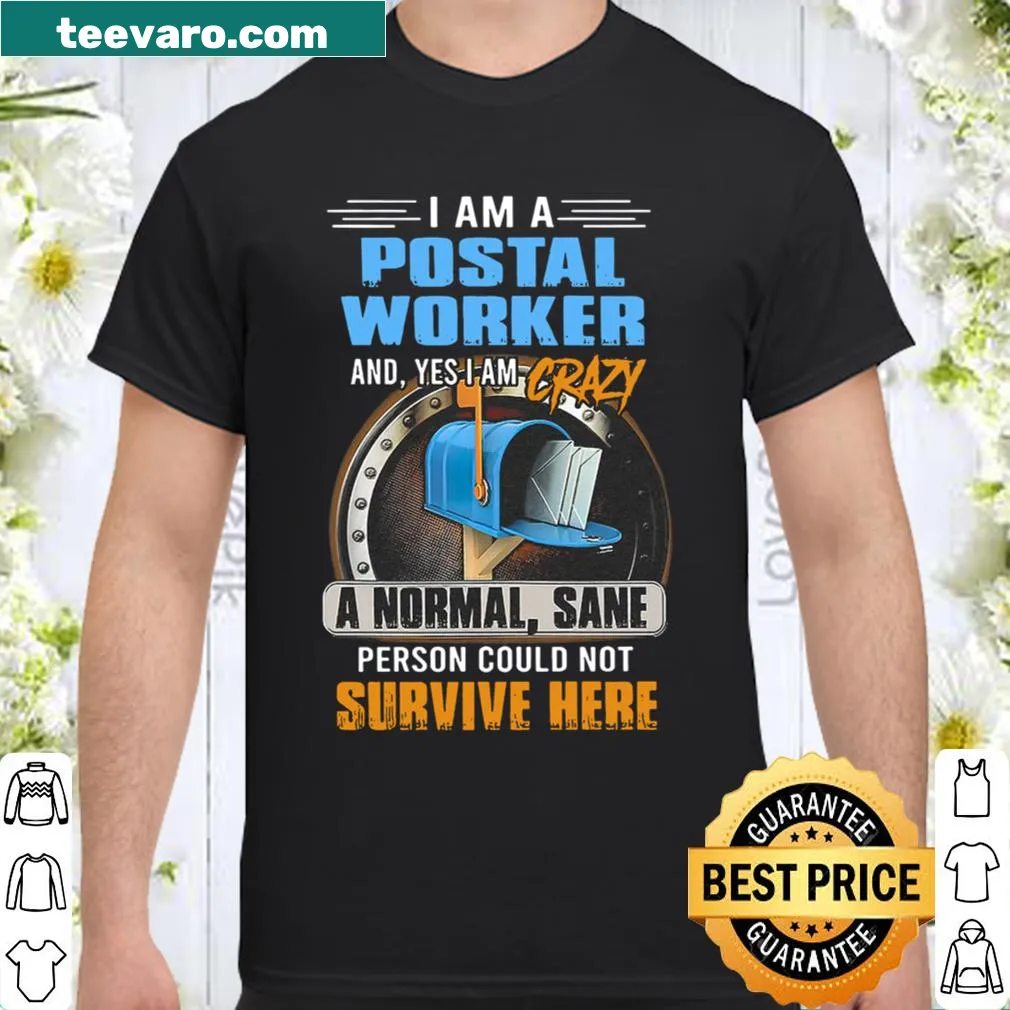 Humorous shirt for postal workers about job challenges