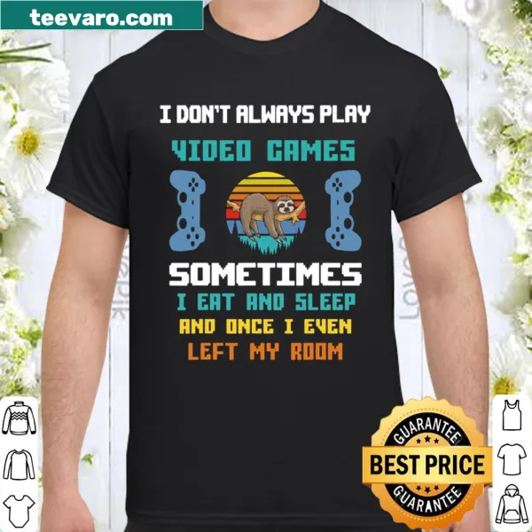 Funny sloth graphic with gaming quote on casual t-shirt