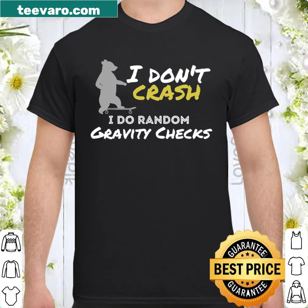Funny skater bear graphic with text about gravity checks.