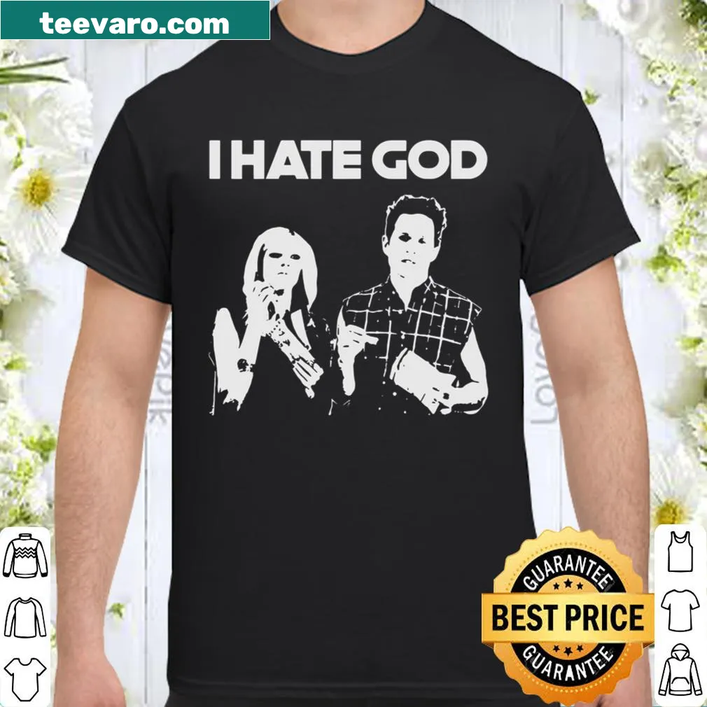 Provocative t-shirt with bold text stating 'I Hate God'