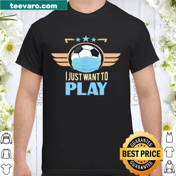 Soccer-themed shirt expressing the desire to play football during lockdown.