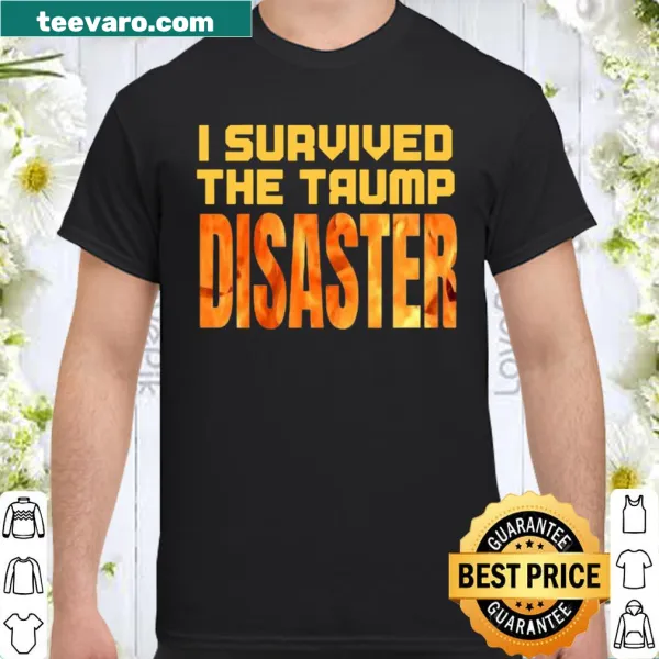 T-shirt referencing survival of the Trump election