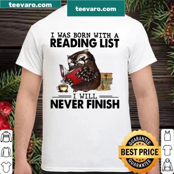 Funny owl shirt with a humorous reading list slogan