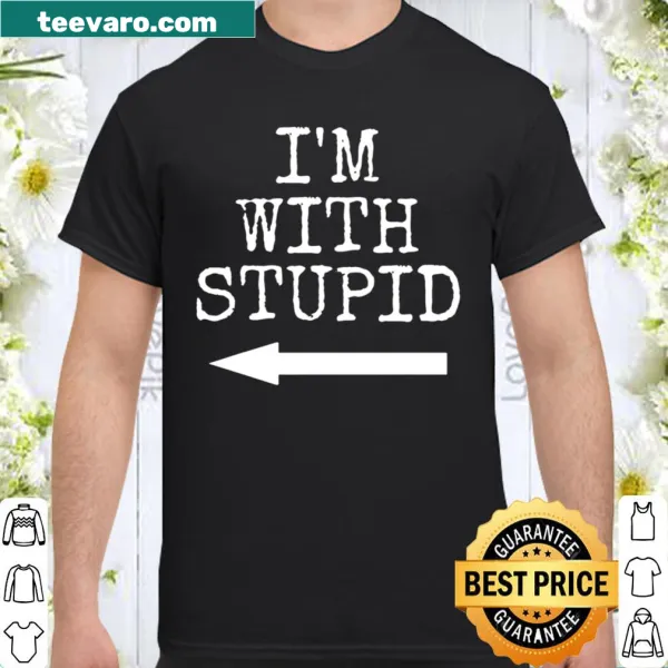 Funny Couples T-shirt with typographic design 'I'm with Stupid'