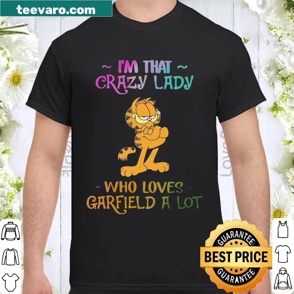 Cartoon shirt featuring Garfield with a humorous phrase about being a fan.