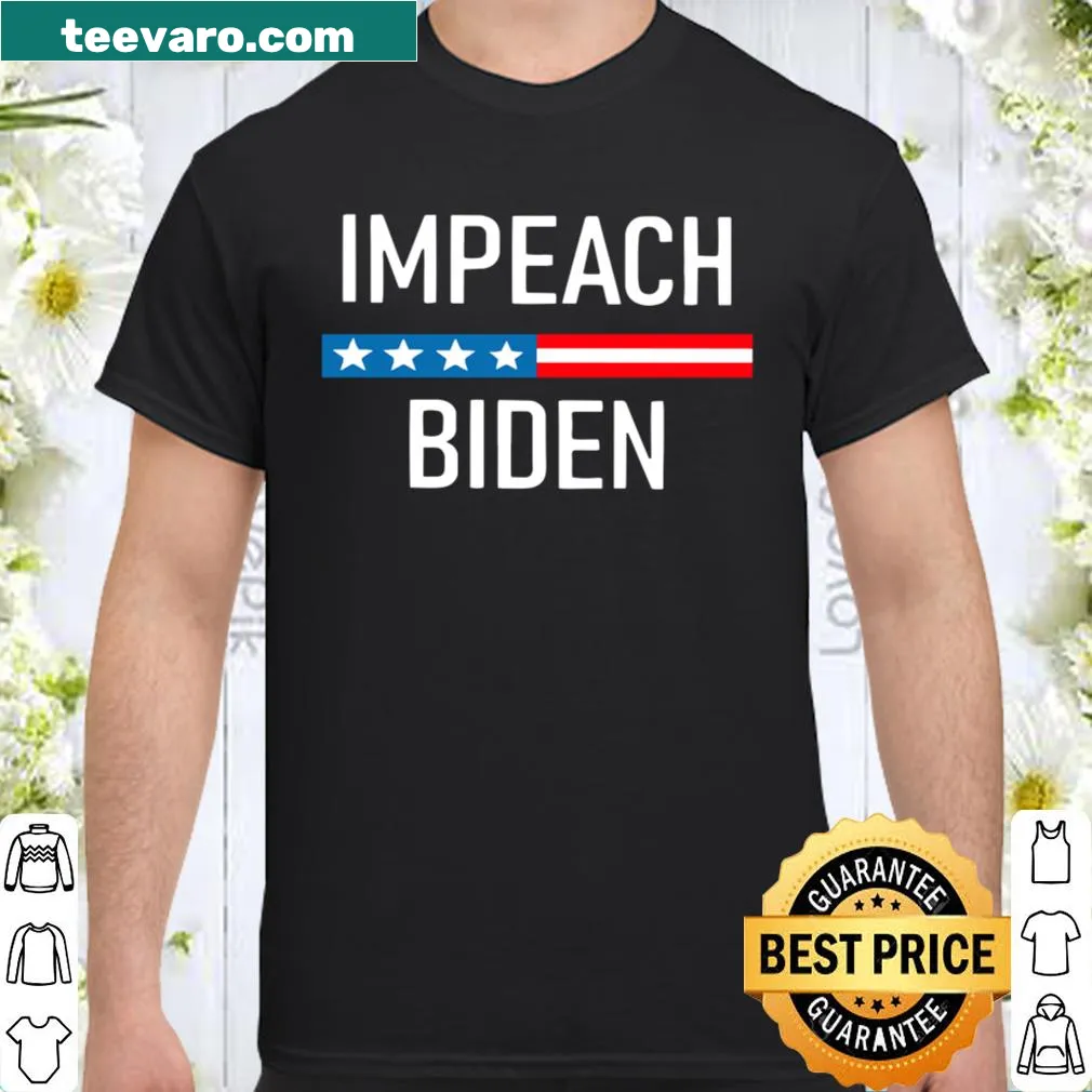 Political shirt with Impeach Joe Biden 2020 statement
