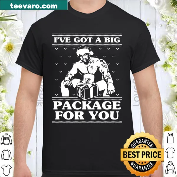 Funny Christmas t-shirt with bold text about a big package