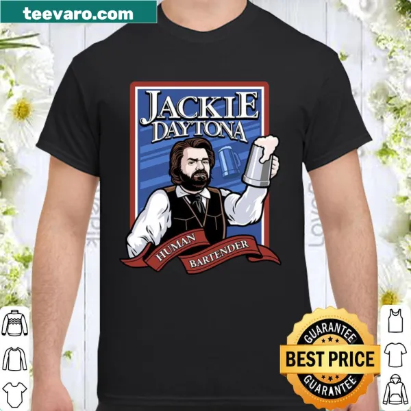Shirt featuring Jackie Daytona as a regular human bartender
