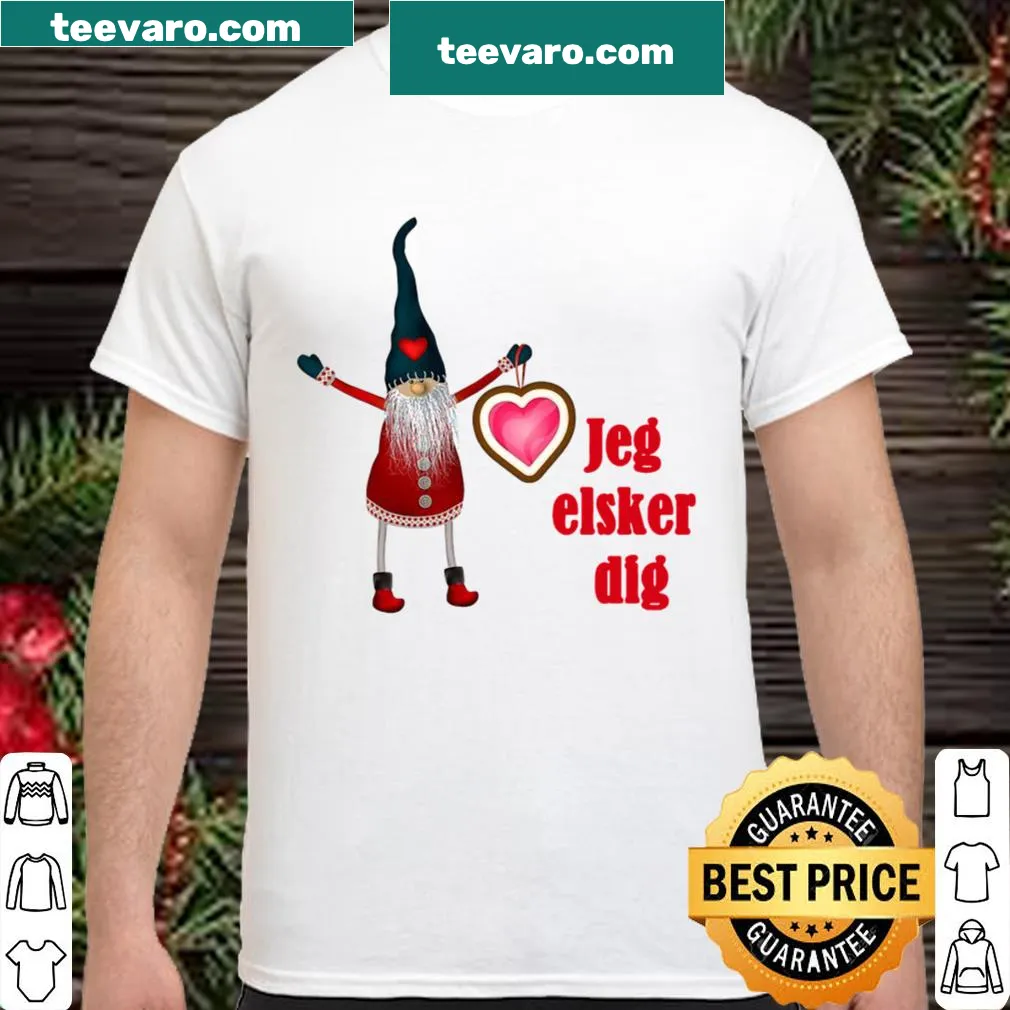 Cute shirt with Swedish gnomes and 'Jeg Elsker Dig' message