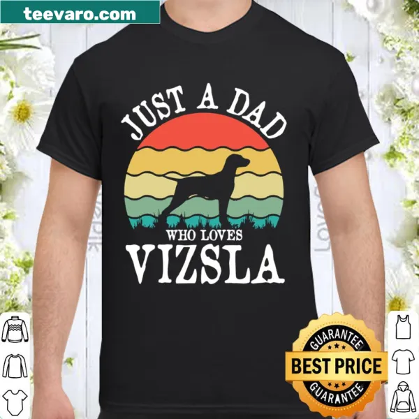 Typography shirt for dog dads expressing love for Vizsla dogs