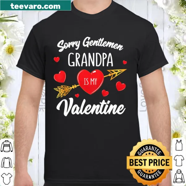 Funny shirt expressing a girl's love for her grandpa as her Valentine