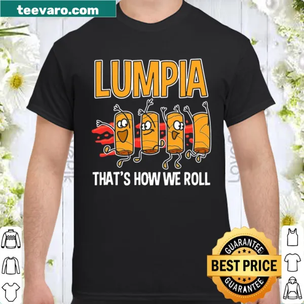 Playful Lumpia-themed shirt celebrating spring rolls