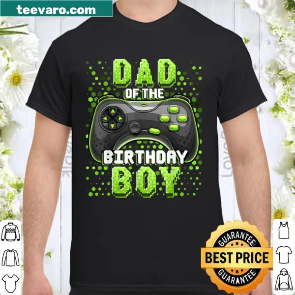 Shirt for dads with 'Dad of the Birthday Boy' and a gamer theme