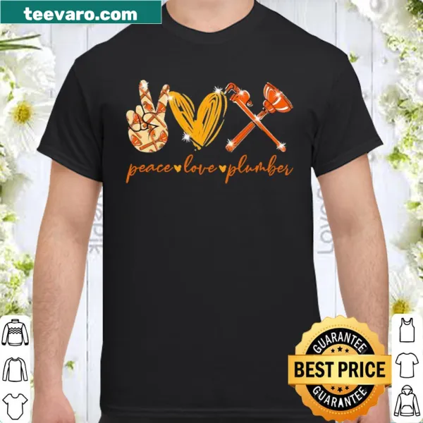 Positive shirt with 'Peace Love Plumber' text and a yellow heart graphic