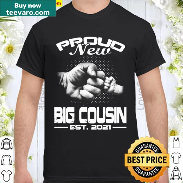 Proud New Big Cousin graphic shirt for Father's Day