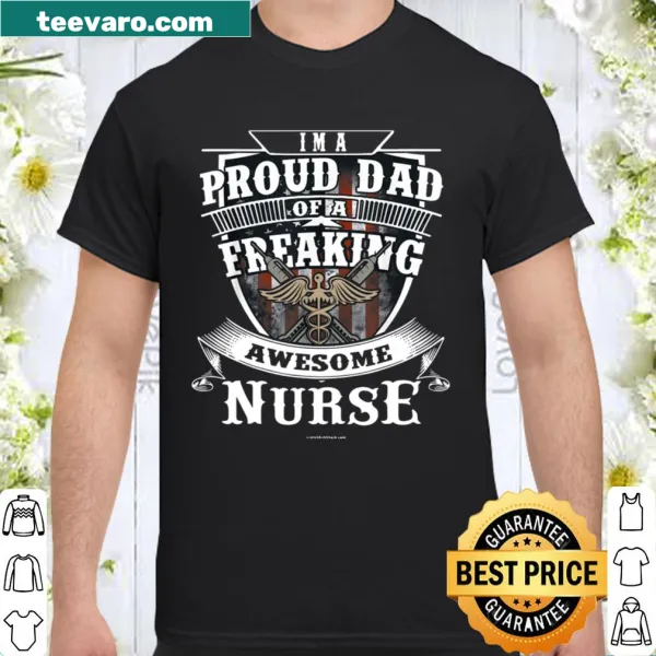 Proud dad shirt for nursing professionals with bold text design